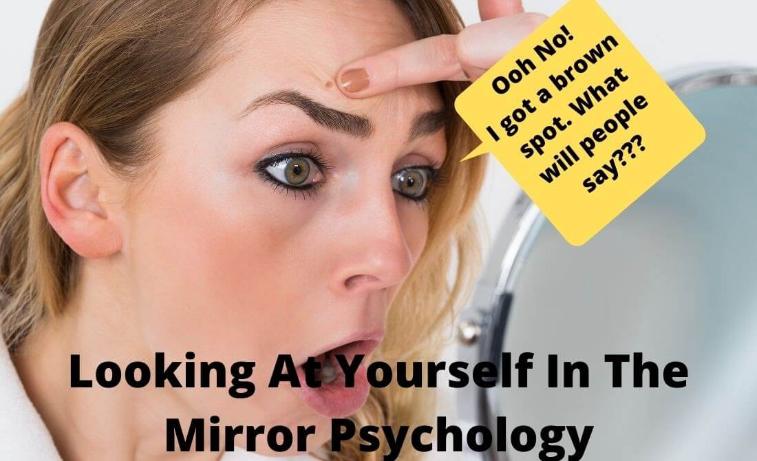 looking at yourself in the mirror psychology