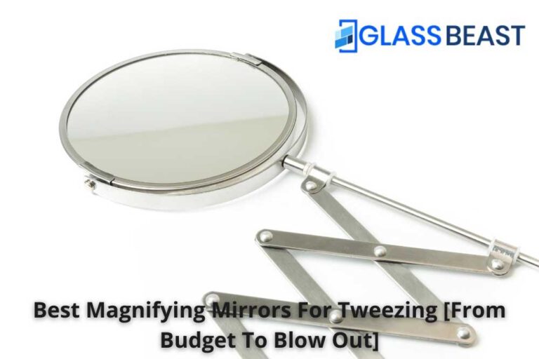 best magnifying mirror for tweezing