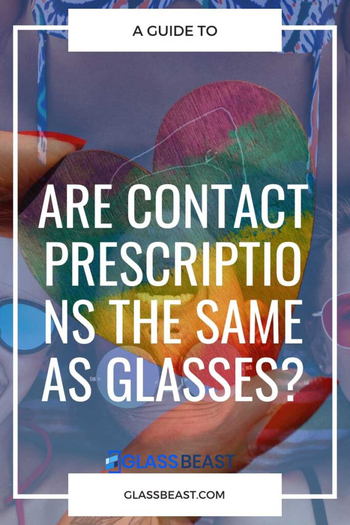 are my contact prescriptions the same as glasses
