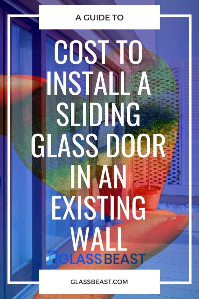 how much does it cost to put a sliding glass door in a wall