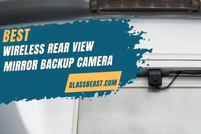 Best Wireless Rear View Mirror Backup Camera