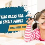 Best Magnifying Glass For Reading Small Prints