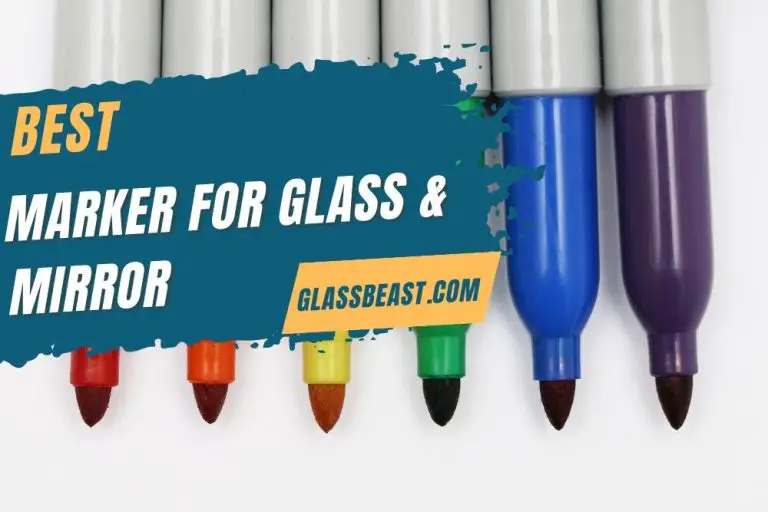 best marker for glass